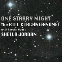 Band Credits - Bill Kirchner Nonet & Sheila Jordan