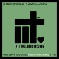 Why Don't You Dance - Glen Horsborough & Venessa Jackson & Babert