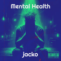 Mental Health - Jacko