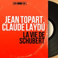 La vie de Schubert racontée aux enfants, pt. 1 - Jean Topart & Франц Шуберт
