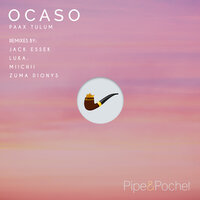 Ocaso - PAAX (Tulum) & LUKA