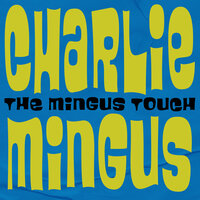 The Story Of Love - Charles Mingus