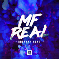 MF Real - Brennan Heart