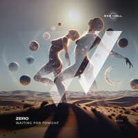 Waiting For Tonight - Zero