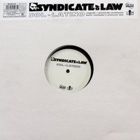 Sol Latino - Syndicate Of L.A.W.