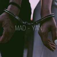 Yan - MAD