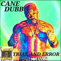 Mad Man - Cane Dubb & Black Mikey