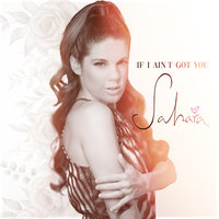 If I Ain't Got You - Sahara