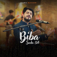Biba Sada Dil - Kabul Bukhari & Nusrat Fateh Ali Khan