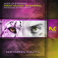 From Heaven to Inferno - Alex Di Stefano & Renegade System