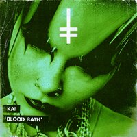Blood Bath - KAi