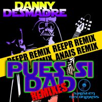 Pues Si Dad - Danny Desmadre & Anaïs