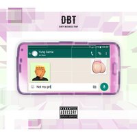 Not My Girl - Yung Sarria