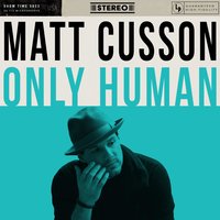 Only Human - Matt Cusson