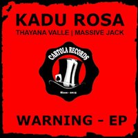 Warning - Kadu Rosa