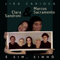 Jura - Lira Carioca & Clara Sandroni & Marcos Sacramento
