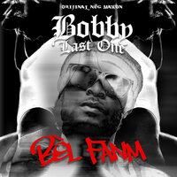 Bèl Fanm - Bobby Last One
