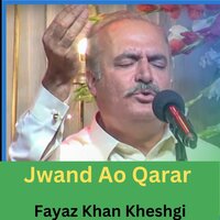 Jwand Ao Qarar - Fayaz Khan Kheshgi
