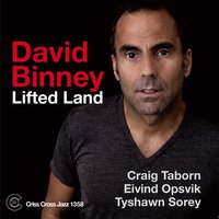 The Road to Your House - David Binney & Craig Taborn & Eivind Opsvik & Tyshawn Sorey