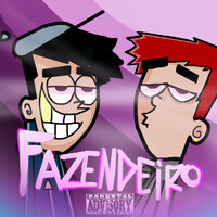 Fazendeiro - Vizaco mc & fflameboy