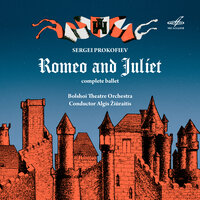 Ромео и Джульетта, соч. 64, действие I картина 1: No. 4, Утренний танец - Альгис Жюрайтис & Оркестр Большого театра