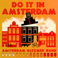 Do It In Amsterdam - Amsterdam Klezmer Band
