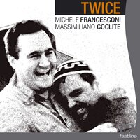 Arrivederci - Michele Francesconi & Massimiliano Coclite & Paolo Ghetti & Alessandro Paternesi