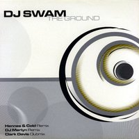 The Ground - DJ Swam