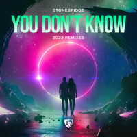 You Don't Know - Stonebridge