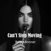 Burning Bright Tonight, Pt. 3 - Roger Bonner