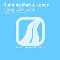 Never Look Back - Running Man & Lence