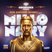 Millonary - Paul Santiago & Maunell