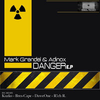 Danger - Mark Grandel & Adinox