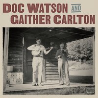 Groundhog - Doc Watson & Gaither Carlton