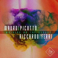 Walking On The Clouds - Mauro Picotto & Riccardo Ferri