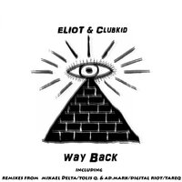 Way Back - Eliot & ClubKid