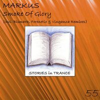 Smoke Of Glory - Markus