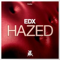 Hazed - EDX