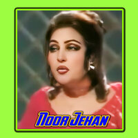 Rahwan Sunjiyan We - Noor Jehan