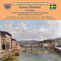 I Firenze: X. Mitt herrskap, om ni veta vill - Swedish Radio Symphony Orchestra & Niklas Bjorling & Torbjorn Lillieqvist & Susanna Andersson & Frederik Zetterstrom & Joel Annmo