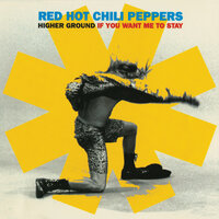 If You Want Me To Stay - Red Hot Chili Peppers & Ben Grosse