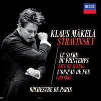 Stravinsky: L'Oiseau de feu, K10: X. Khorovod (Ronde) des princesses - Orchestre De Paris & Klaus Mäkelä & Игорь Фёдорович Стравинский