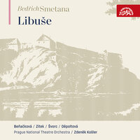 Libuše, JB 1:102, Act I, Scene 2: "Alas That Between Sons Such" (Chrudoš, Šťáhlav, Lutobor, Radovan) - Zdenek Kosler & Leo Marian Vodicka & Prague National Theatre Orchestra & Antonin Svorc & Karel Prusa & Prague National Theatre Chorus & Бедржих Сметана
