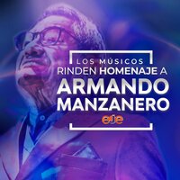Esta Tarde Vi Llover - Armando Manzanero & Eje Ejecutantes de México & Marco Morel