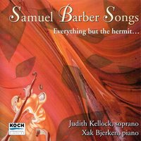 4 Songs, Op. 13: No. 1, A Nun Takes the Veil - Xak Bjerken & Judith Kellock & Samuel Barber