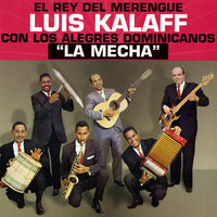 Madora Che Che - Luis Kalaff y Sus Alegres Dominicanos