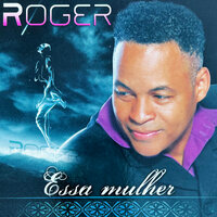 Ma delivrance - ROGER