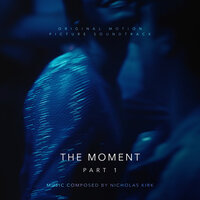 The Moment - Nicholas Kirk