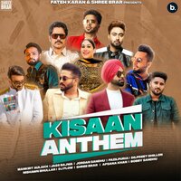 Kisaan Anthem - Dj Flow & Mankirt Aulakh & Nishawn Bhullar & Jass Bajwa & Jordan Sandhu & Fazilpuria