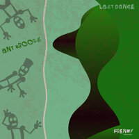 Last Dance - Ant Brooks